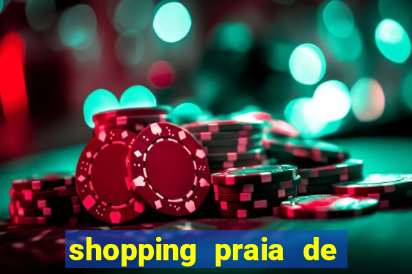 shopping praia de belas cinema